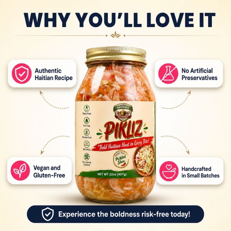 AbondiZ Gourmet Pikliz- Why Youl'll Love It